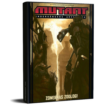 Mutant Undergngens arvtagare : Zonernas zoologi